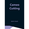 Cameo Cutting - Paperback