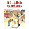 Rolling Blackouts: Dispatches from Turkey, Syria, and Iraq - Hardcover