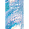 Who is a friend? - Paperback