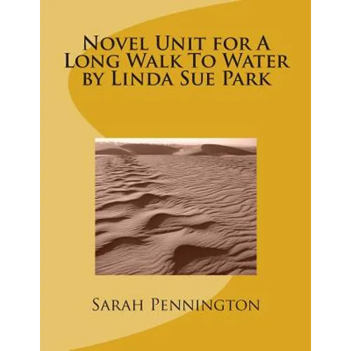 Novel Unit for A Long Walk To Water by Linda Sue Park - Paperback