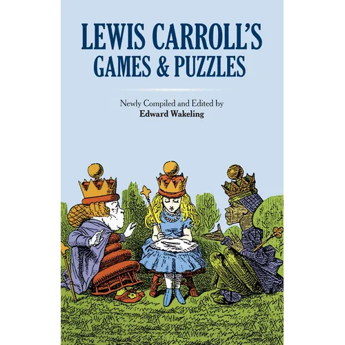 Lewis Carroll's Games and Puzzles - Paperback