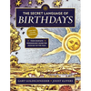 The Secret Language of Birthdays: Your Complete Personology Guide for Each Day of the Year - Paperback