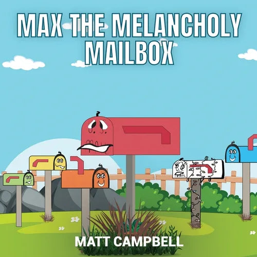 Max the Melancholy Mailbox - Paperback