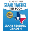 TEXAS TEST PREP STAAR Practice Test Book STAAR Reading Grade 4: Complete Preparation for the STAAR Reading Assessments - Paperback