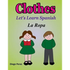 Let's Learn Spanish: Clothes - Paperback