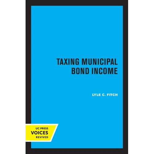 Taxing Municipal Bond Income - Paperback