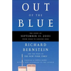 Out of the Blue: The Story of September 11, 2001, from Jihad to Ground Zero - Paperback