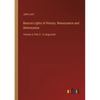 Beacon Lights of History: Renaissance and Reformation: Volume 3, Part 2 - in large print - Paperback