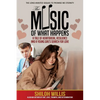 The Music of What Happens: A Tale of Heartbreak, Resilience, and a Young Girl's Search For Love - Paperback