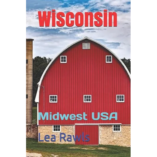Wisconsin: Midwest USA - Paperback