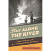 First Along the River: A Brief History of the U.S. Environmental Movement - Paperback