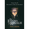 The Enigma of Rosalie: Harry Price's Paranormal Mystery Revisited - Paperback