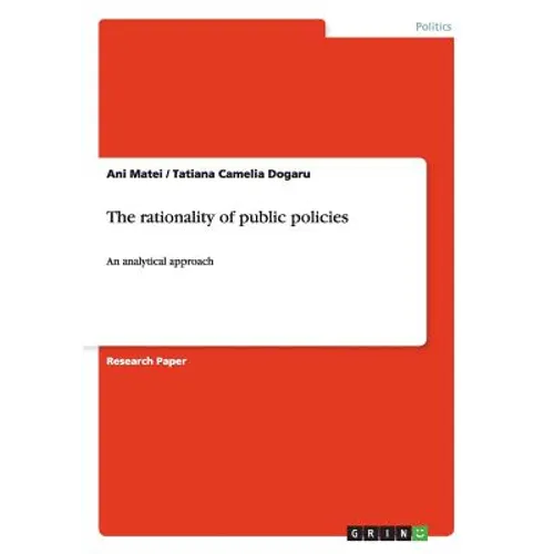 The rationality of public policies: An analytical approach - Paperback