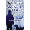 Mainely Fear - Hardcover