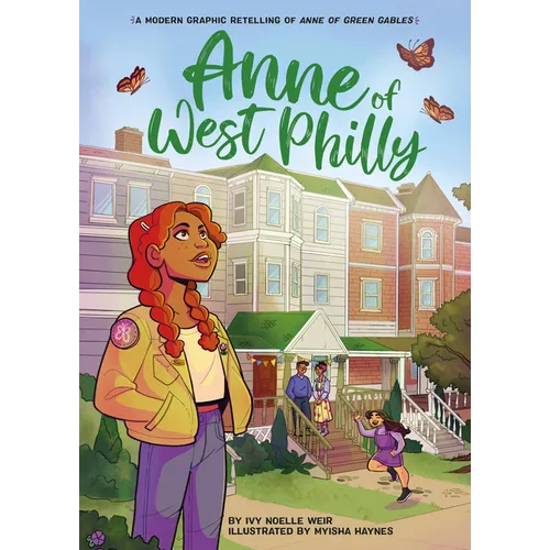 Anne of West Philly: A Modern Graphic Novel Retelling of Anne of Green Gables - Hardcover
