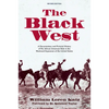 The Black West: A Documentary and Pictorial History of the African American Role in the Westward Expansion of the United States - Paperback