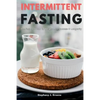 Intermittent Fasting: The Fast Diet Plan to Weight Loss Success & Longevity - Paperback