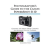 Photographer's Guide to the Canon Powershot S110 - Paperback