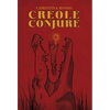 Creole Conjure - Hardcover