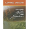 Text Book of Fish, Fisheries and Aquaculture - Paperback