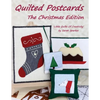 Quilted Postcards The Christmas Edition: Little Quilts Of Creativity - Paperback