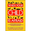 When Your Child Is Afraid - Paperback