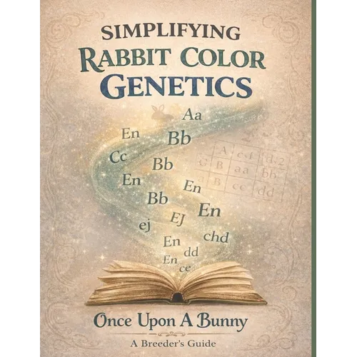 Once Upon a Bunny: Simplifying Rabbit Genetics - Paperback