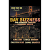 Bay Bizzness - Paperback