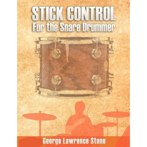 Stick Control: For the Snare Drummer - Paperback