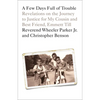 A Few Days Full of Trouble: Revelations on the Journey to Justice for My Cousin and Best Friend, Emmett Till - Paperback