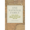 One National Family: Texas, Mexico, and the Making of the Modern United States, 1820-1867 - Hardcover
