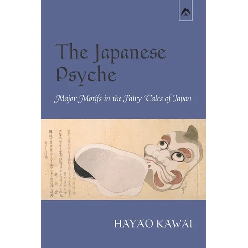 The Japanese Psyche: Major Motifs in the Fairy Tales of Japan - Paperback