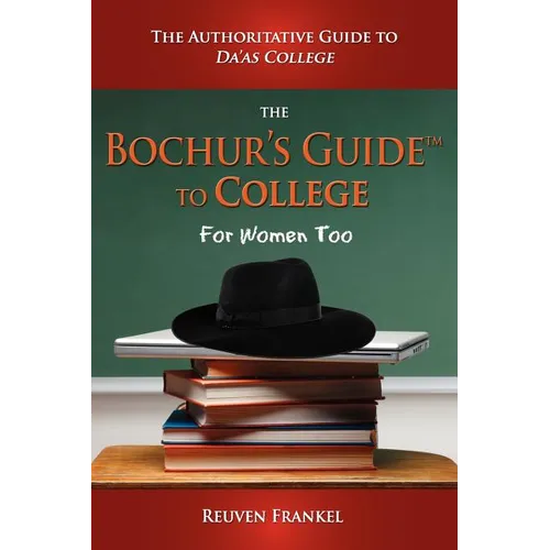 The Bochur's Guide to College - Paperback