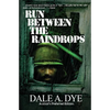 Run Between the Raindrops: Author's Preferred Edition - Paperback