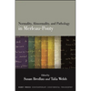 Normality, Abnormality, and Pathology in Merleau-Ponty - Paperback