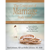 The Covenant of Marriage Study Guide: How to Build the Best Marriage, the Best Life, and the Best You: A Guidebook for Couples and Singles - Paperback