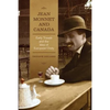 Jean Monnet and Canada: Early Travels and the Idea of European Unity - Paperback