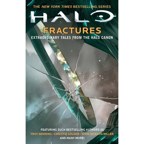 Halo: Fractures: Extraordinary Tales from the Halo Canon - Paperback