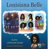 Louisiana Belle: a Snippet of the Life of Madam C.J. Walker - Hardcover