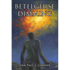 Betelgeuse Dimming - Paperback