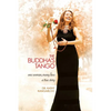 The Buddha's Tango: One Woman...Many Lives a True Story - Paperback