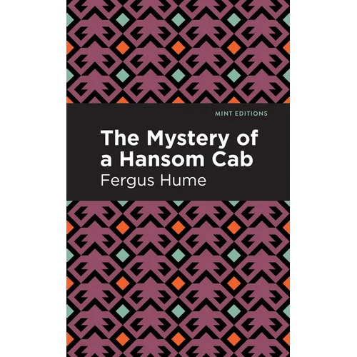 The Mystery of a Hansom Cab: A Story of One Forgotten - Hardcover
