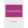 Assessment and Treatment of Severely Injured Patients - Hardcover