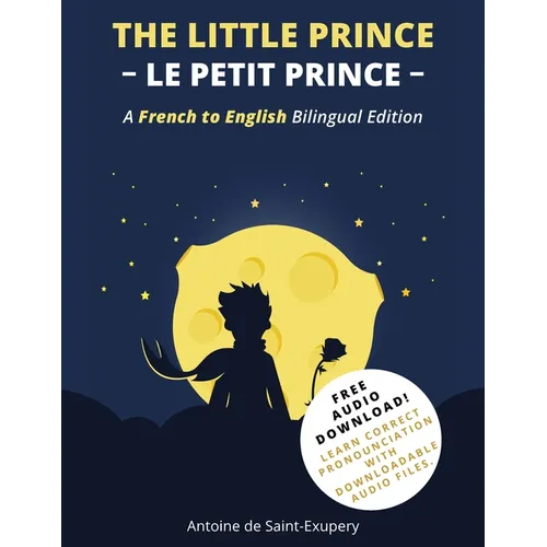 The Little Prince (Le Petit Prince): A French-English Bilingual Edition - Paperback