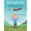 Bye-Bye Fear! God Is Here! - Hardcover