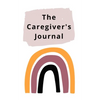 The Caregiver's Journal: A self-care journal for those who care for others - Paperback