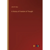 A History of Freedom of Thought - Paperback