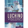 Luchino Visconti and the Fabric of Cinema - Hardcover