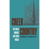 Creek Country: The Creek Indians and Their World - Paperback