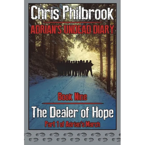 The Dealer of Hope: Adrian's Undead Diary Book Nine - Paperback